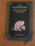 Teraz na ciebie zagłada