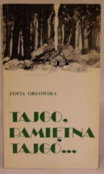 Tajgo, pamiętna, tajgo...