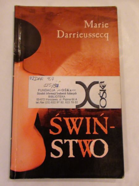 Darrieussecq Marie - Świństwo