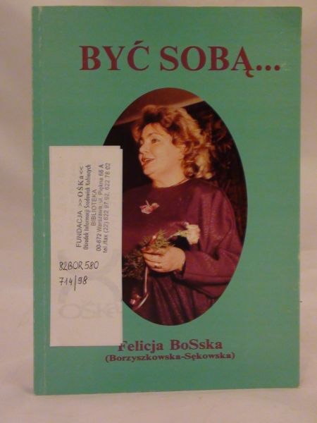 Bosska Felicja (Brzyszkowska-Sękowska) - Być artystą...