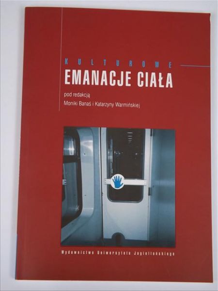 Kulturowe emanacje ciała