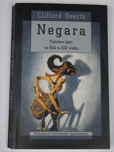 Negara. Państwo-teatr na Bali w XIX wieku