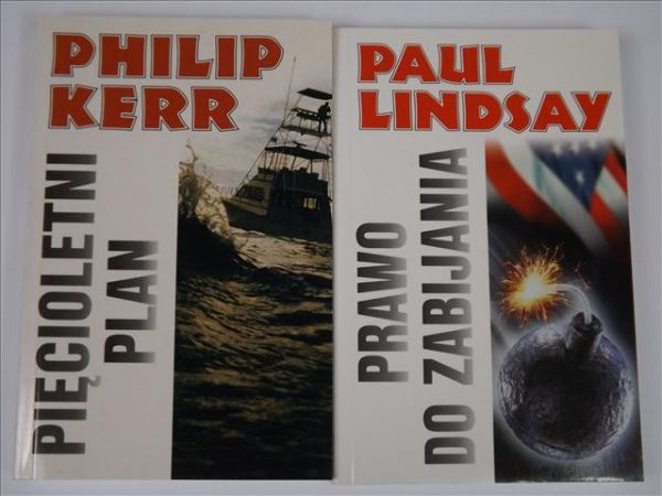 Philip Kerr,   - Pięcioletni plan, Prawo do zabijania, 2 książki