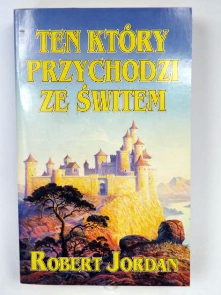 Jordan Robert - Ten, który przychodzi ze świtem