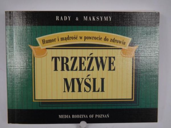 Trzeźwe myśli: Humor i mądrość w powrocie do zdrowia