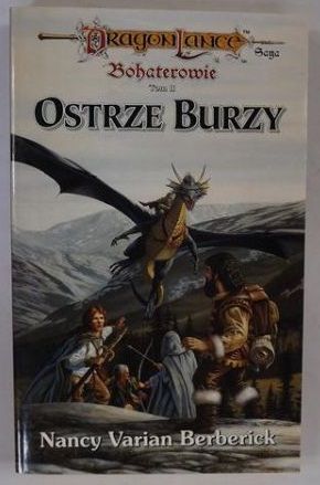 Bohaterowie: Ostrze burzy, T. II