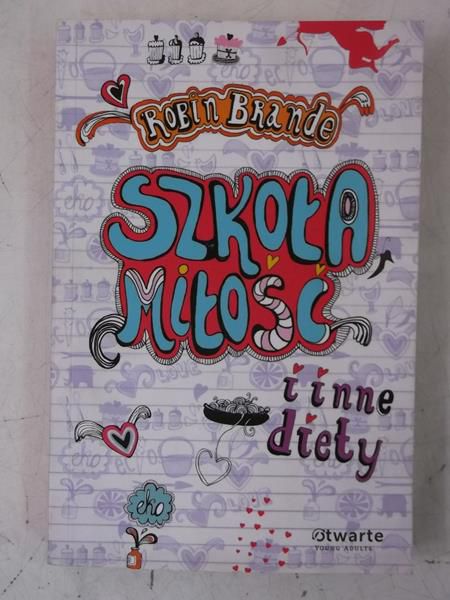 Brande Robin - Szkoła, miłość i inne diety