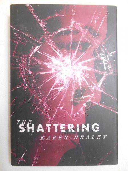 Healey Karen - The Shattering