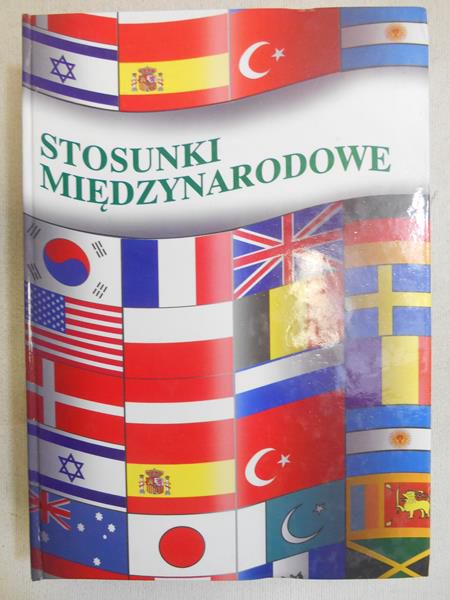 Malendowski Włodzimierz (red.) - Stosunki międzynarodowe