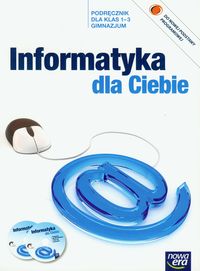 Durka Piotr Jerzy - Informatyka dla Ciebie 1-3 Podręcznik z płytą CD