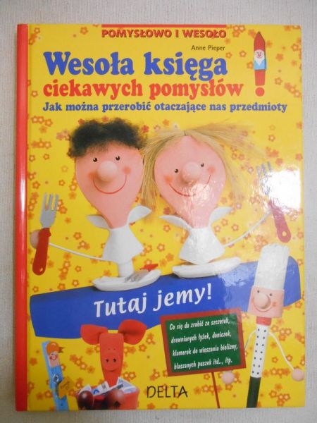 Pieper Anne - Wesoła księga ciekawych pomysłów