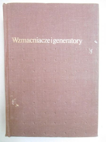 Pawłowski Jerzy - Podstawowe układy elektroniczne. Wzmacniacze i generatory
