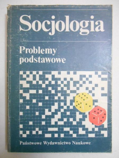 Pajestka-Kojder Ewa (red.) - Socjologia. Problemy podstawowe