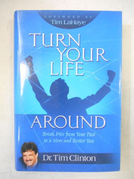 Clinton Tim - Turn Your Life Around