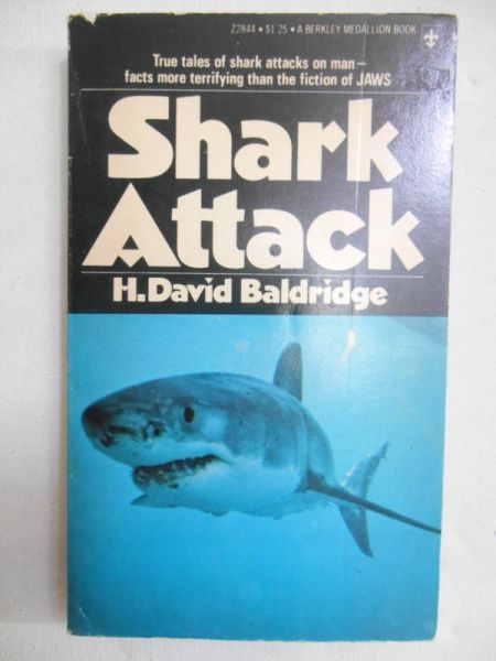Baldridge David H. - Shark Attack