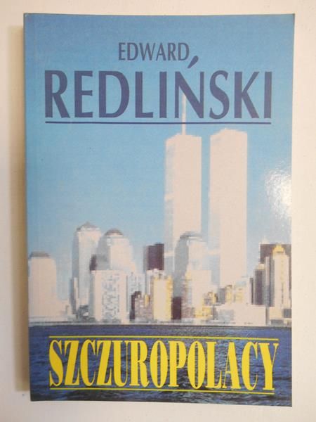 Redliński Edward - Szczuropolacy