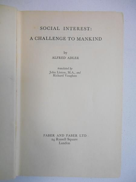 Adler Alfred - Social Interest: A challenge to Mankind, 1938 r.
