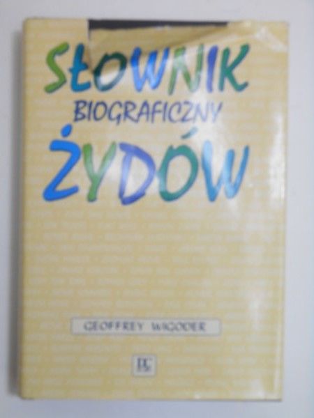 Wigoder Geoffrey - Słownik Biograficzny Żydów