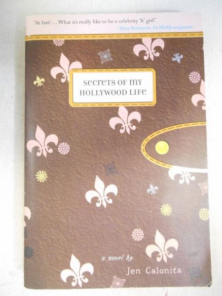 Calonita Jen - Secrets of My Hollywood Life