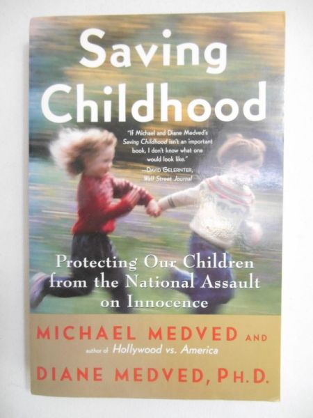 Medved Michael - Saving Childhood