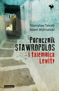 Widmański Adam - Porucznik Stawropulos i Tajemnica Lewity