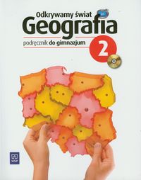 Więckowski Marek - Odkrywamy świat Geografia 2 Podręcznik z płytą CD