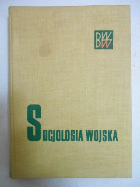 Wiatr Jerzy J.  - Socjologia wojska