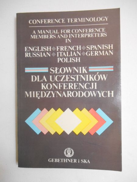 Słownik dla uczestników konferencji międzynarodowych