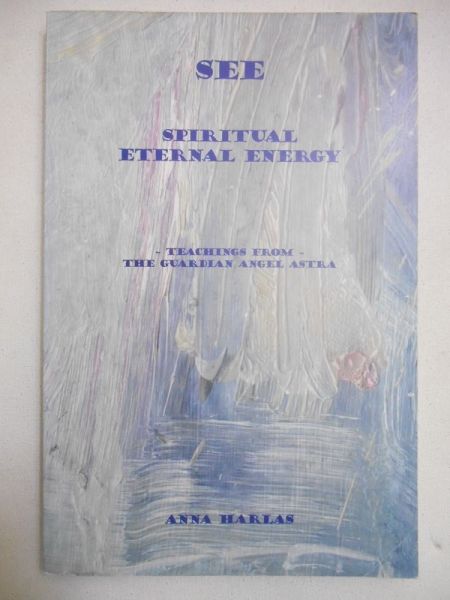 Harlas Anna - SEE. Spiritual Eternal Energy