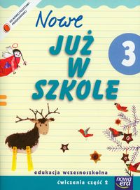 Szkoła na miarę:Nowe już w szkole 3: Ćwiczenia: Część 2
