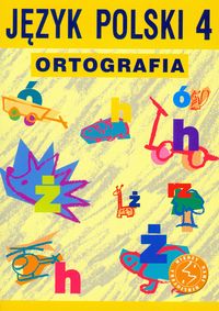 Różek Danuta - Język polski 4 Ortografia Zasady i ćwiczenia