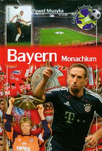 Muzyka Paweł - Bayern Monachium