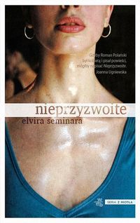 Elvira Seminara - Nieprzyzwoite