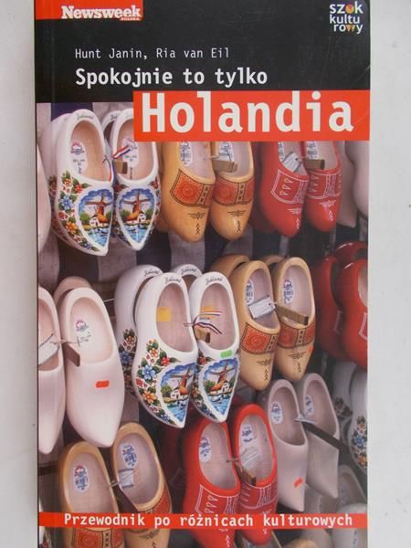 Janin Hunt - Spokojnie to tylko Holandia