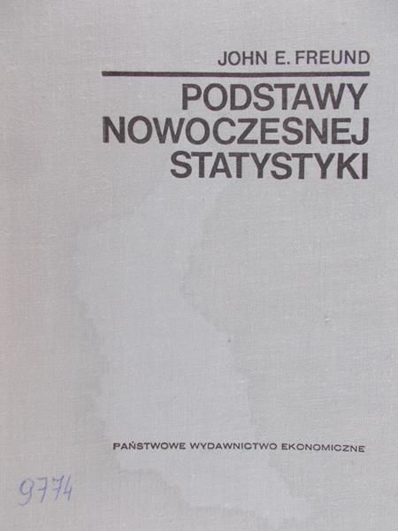 Freund E. John - Podstawy nowoczesnej statystyki