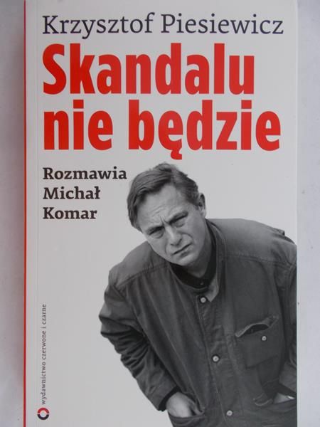 Piesiewicz Krzysztof - Skandalu nie będzie