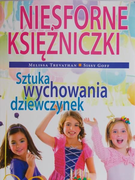 Goff Sissy - Niesforne księżniczki