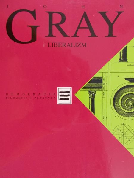 Gray John - Liberalizm