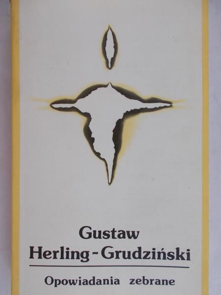 Herling-Grudziński Gustaw - Opowiadania zebrane
