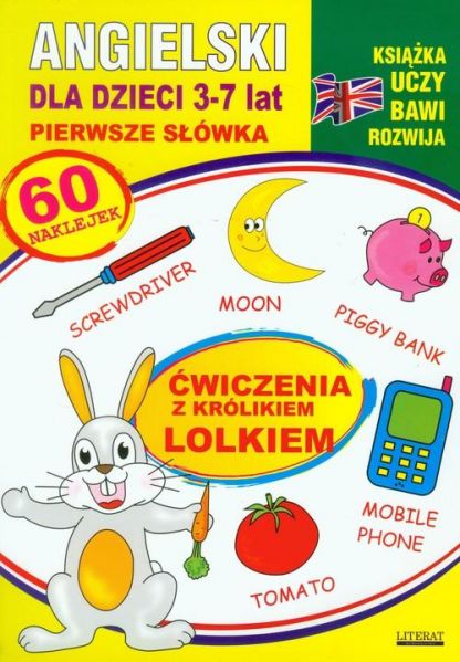 Piechocka-Empel Katarzyna - Angielski dla dzieci 3-7 lat Ćwiczenia z królikiem Lolkiem