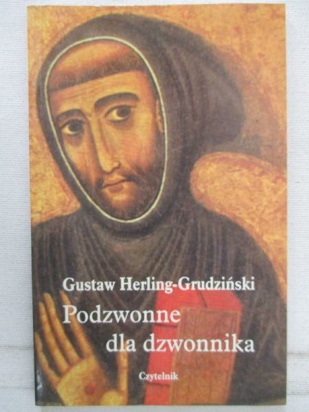 Herling-Grudziński Gustaw - Podzwonne dla dzwonnika