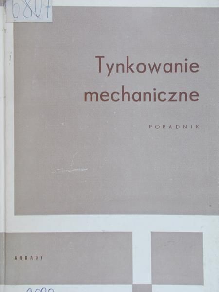 Gałka Bolesław - Tynkowanie mechaniczne