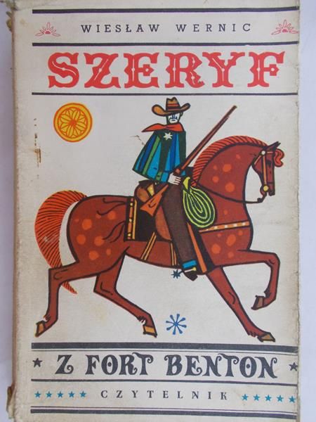 Wernic Wiesław - Szeryf z Fort Benton
