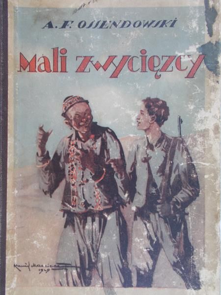 Ossendowski F.A. - Mali zwycięzcy. 1930 rok