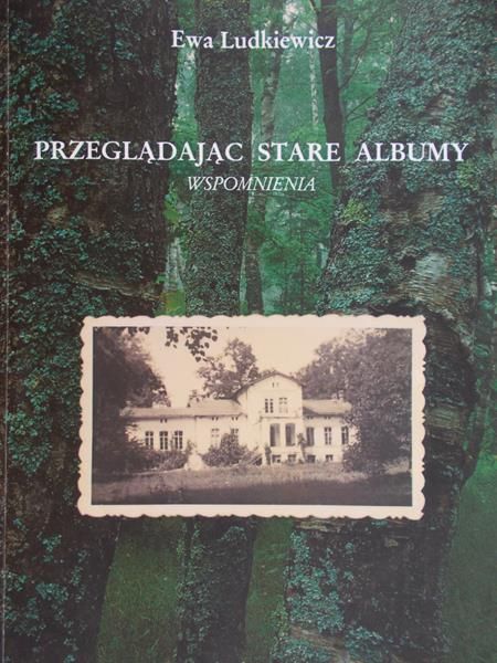 Ludkiewicz Ewa - Przeglądając stare albumy