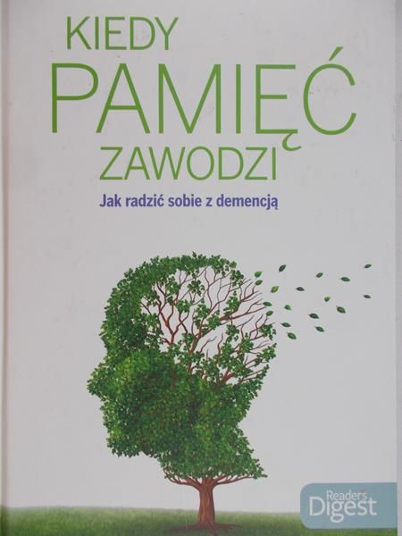 Fronczak Jacek (red.) - Kiedy pamięć zawodzi