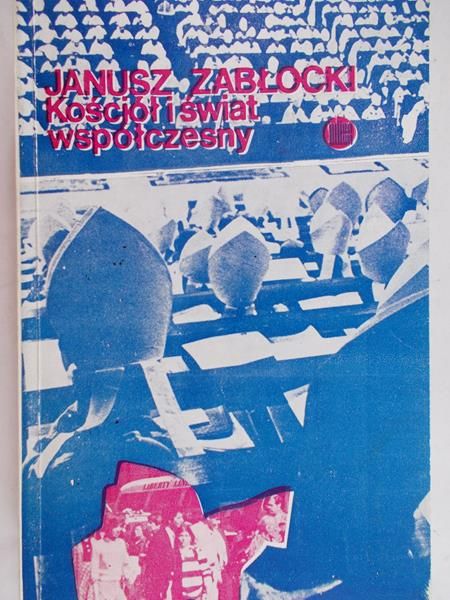Zabłocki Janusz - Kościół i świat współczesny