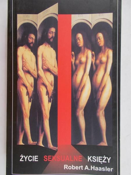Haasler Robert A. - Życie seksualne księży