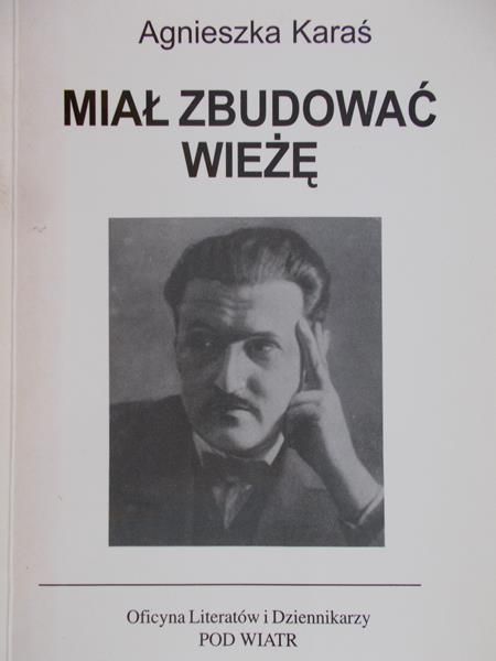 Karaś Agnieszka - Miał zbudować wieżę