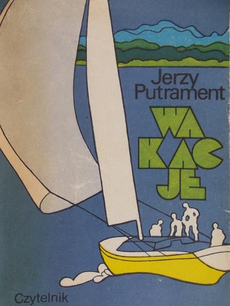 Putrament Jerzy - Wakacje